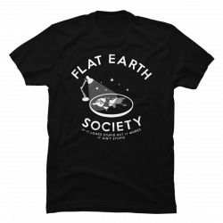 flat earth society shirt